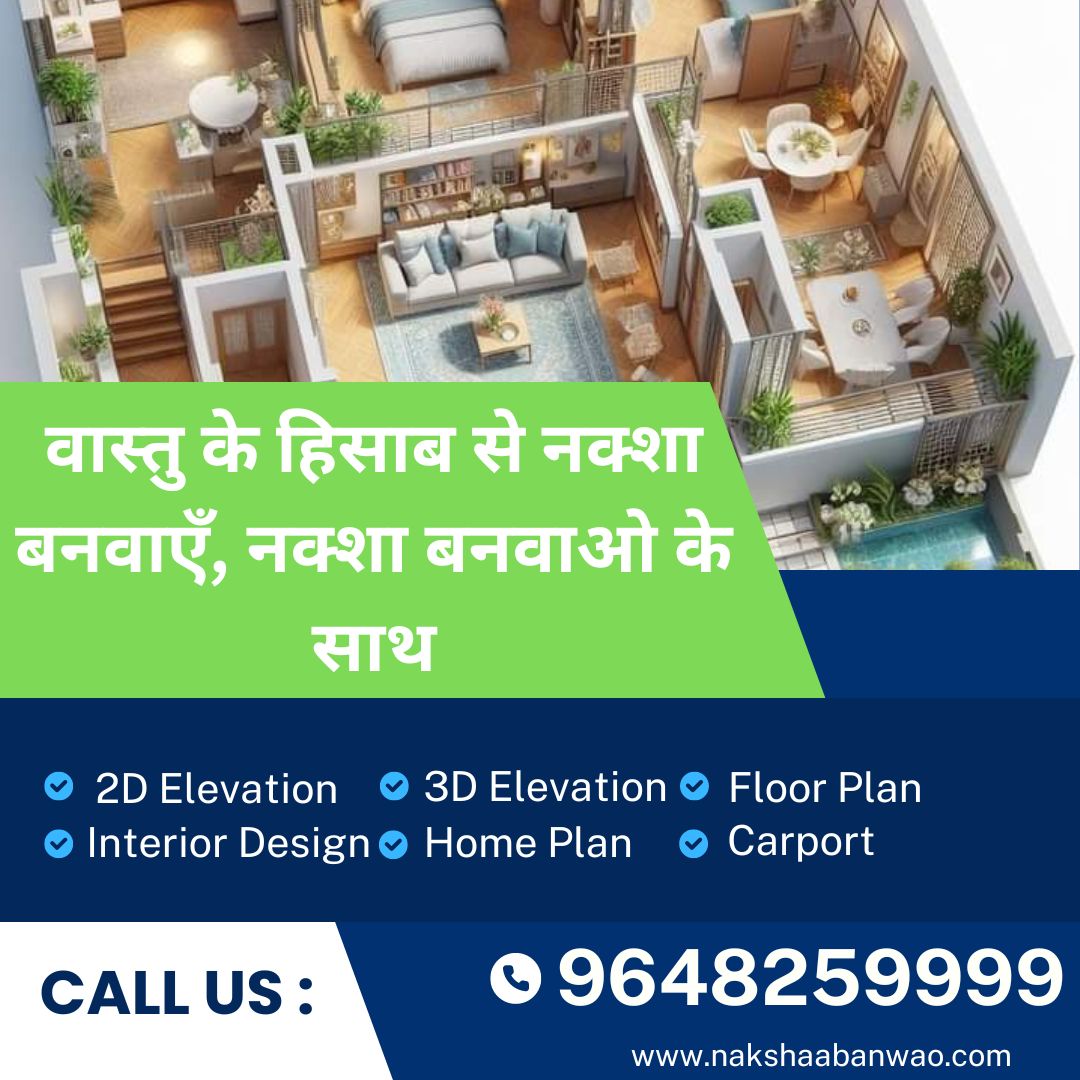 Vastu shastra at Nakshaa banwao Call Us +91 96482 59999